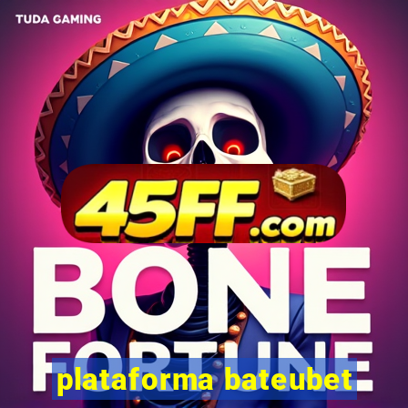 plataforma bateubet